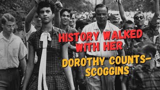 History Walked with Her: The Dorothy Counts-Scoggins Interview