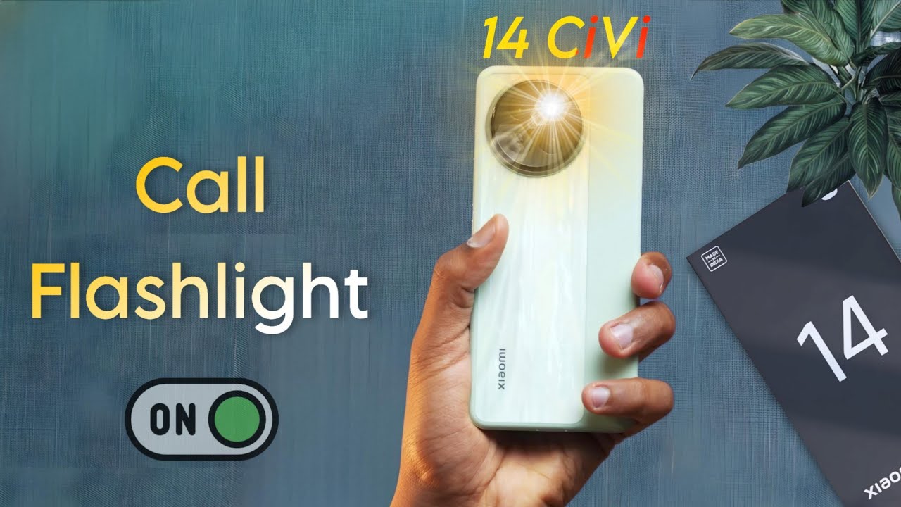 Xiaomi 14 CiVi Call Flash Light Settings How to Enable