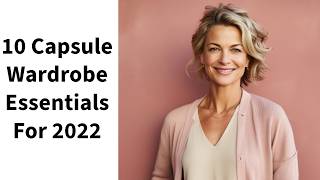 10 capsule wardrobe essentials for 2022