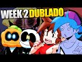 Friday Night Funkin HD DUBLADO | Week 2