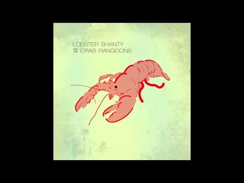 Lobster Shanty & the Crab Rangoons - Buckle Up