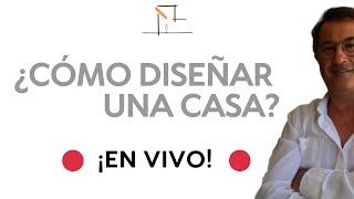 vivo 🟠 ¿Cómo Diseñar una Casa?