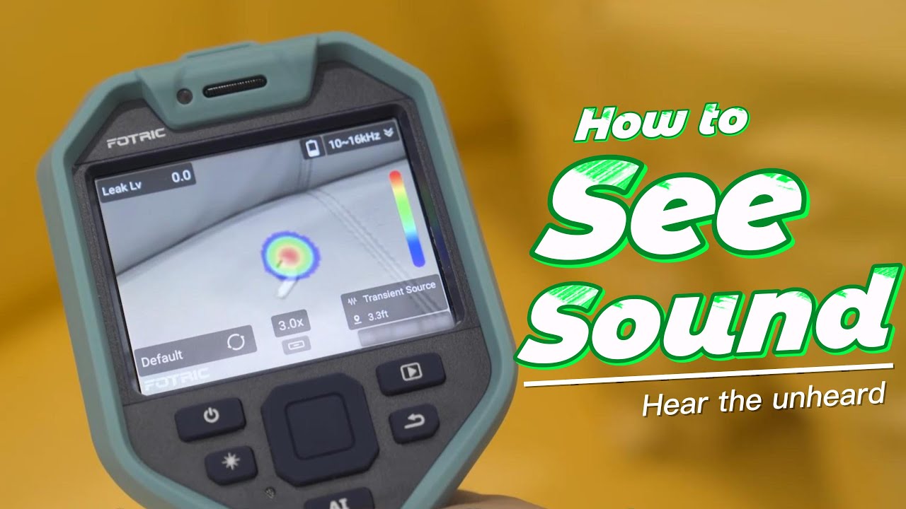 See Sound. Discover How the FOTRIC TD2 Spots Invisible Leaks
