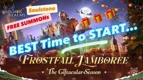 #watcherofrealms : 🎄🎅🏻 FROSTFALL JamboRee Event : BESt Time to Start… 🎁 FREE SUMMONs 🎁 