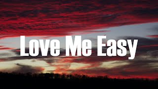Toosii - Love Me Easy (Lyrics)