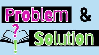 Problem & Solution {Reading Comprehension Story Elements}