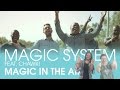 [CHANSIGNE #10] MAGIC IN THE AIR - MAGIC SYSTEM | LANGUE DES SIGNES