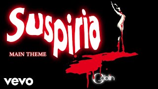 Goblin - Suspiria &quot;Main Theme&quot; (Original Score) Dario Argento Classics
