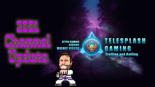 Channel Update 2021 - Game Challenges, Retroll Reviews And a New Puppy @TelesplashGaming