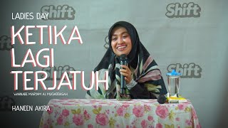 Haneen Akira  Ketika Lagi Terjatuh