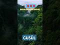 Çünkü gusül, bir temizlik değil; bir teslimiyettir…Rahmete açılan kapının anahtarıdır.