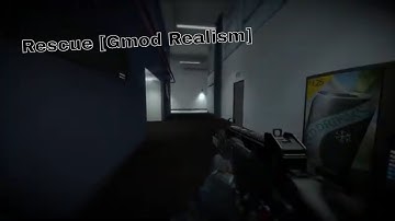 Rescue [Gmod Realism]