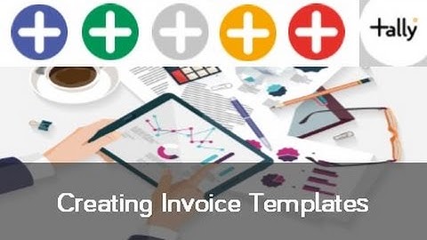 Tally   Creating Invoice Templates