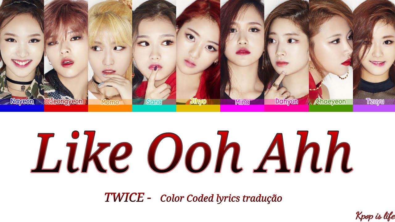 TWICE - Like Ooh Ahh Color Coded lyrics tradução 