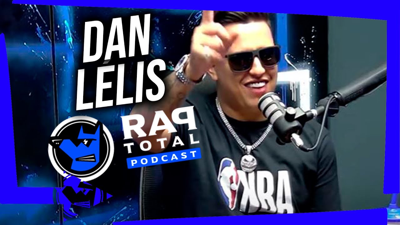Dan Lelis - Rap Total Podcast 
