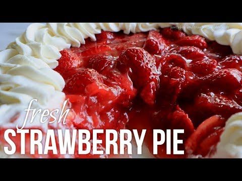 Fresh Strawberry Pie!! (without Jello)