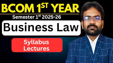 Business law syllabus 2025-26 | BCOM Semester 1st | CWG for BCOM
