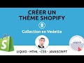 Crer un thme shopify 8  section collection en vedette