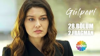 Gülperi 28. Bölüm 2. Fragman