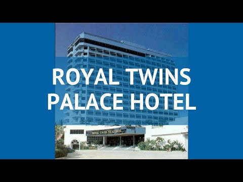 ROYAL TWINS PALACE HOTEL 3* Паттайя обзор – отель РОЯЛ ТВИНС ПАЛАС ХОТЕЛ 3* Паттайя видео обзор