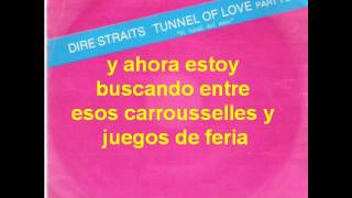 Video thumbnail of "Dire Straits Tunnel of Love Tunel del Amor traduccion español"