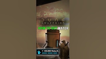 How to Get UNLIMITED Water in Dune: Awakening! 4 OP Methods #duneawakening #guide #water #dune