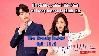 mi hran hran a inthlak thin leh hmel hrethei lo ! The Beauty Inside Epi 11.2 Recap mizo