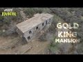 Abandoned gold king mansion