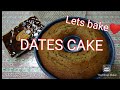 DATES CAKE.. HOW TO MAKE & BAKE❤️❤️