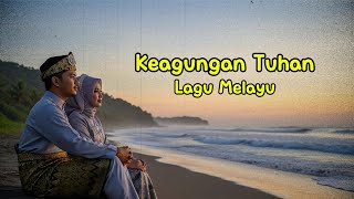 Download Lagu KEAGUNGAN TUHAN | LAGU MELAYU (COVER) MP3