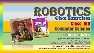 ROBOTICS | Answers Exercises | Class-8 Ch-3 Computer | Anju Verma