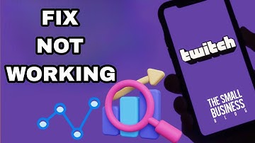 How To Fix And Solve Twitch Not Working | Final Solution