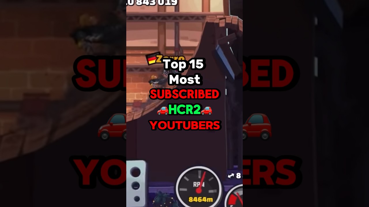 TOP 15 MOST SUBSCRIBED YOUTUBERS IN HCR2 | Hill Climb Racing 2 