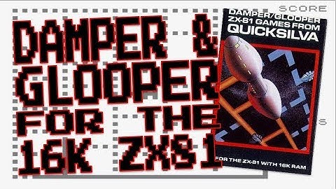 Damper / Glooper for the 16K ZX81 from Quicksilva (1983)