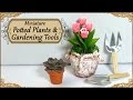 Miniature Potted Plants & Gardening Tools; Tulips and Succulent - Polymer Clay Tutorial