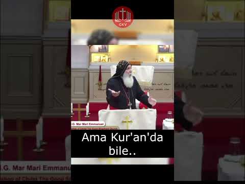 Mar Mari Emmanuel Vaaz Türkçe Çeviri 1