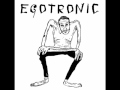 Egotronic - Aufstehn