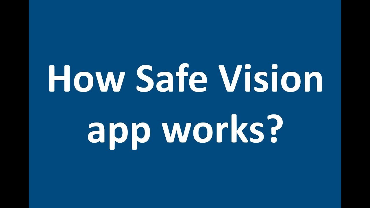 How Safe Vision app works? YouTube