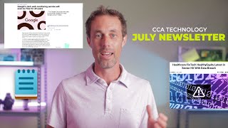 Healthcare Breach | Windows Notepad Update | Google Dark Web Monitoring & more | CCA July Newsletter