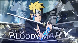 Son Of Naruto Uzumaki - Boruto Uzumaki Bad Edit Bloody Mary Quick Amvedit