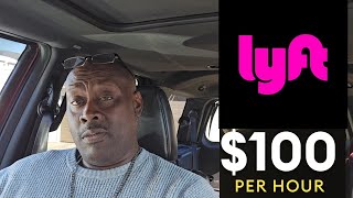 Lyft Driver earns $100 per hour!