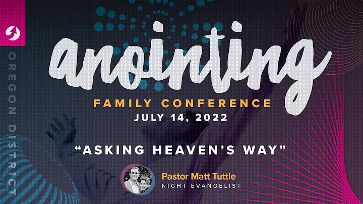 Asking Heaven's Way - Pastor Matt Tuttle