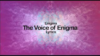 ENIGMA - The Voice of Enigma[Lyrics][Video][Highest Quality]