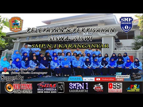 Live Streaming Pelepasan Siswa SMP N 1 Karanganyar /Gedung Wanita Kra/ New SGM Multimedia HD/FULL HD