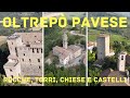 OLTREPÒ PAVESE - ROCCHE, TORRI, CHIESE, CASTELLI (Zavattarello, Soriasco e Santa Maria del Monte)