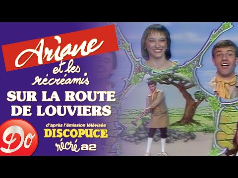 Ariane et les Récréamis - Sur la route de Louviers | LE JARDIN DES CHANSONS