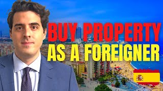 🇪🇸 How to BUY Property in SPAIN as a Foreigner in 2024 [8 Steps Process]