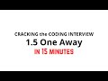 Master the 'One Away' Problem: Cracking the Coding Interview Solution 🔑