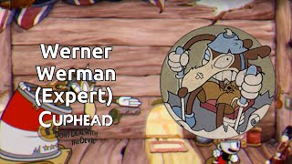 Werner Werman Boss Fight Expert Cuphead