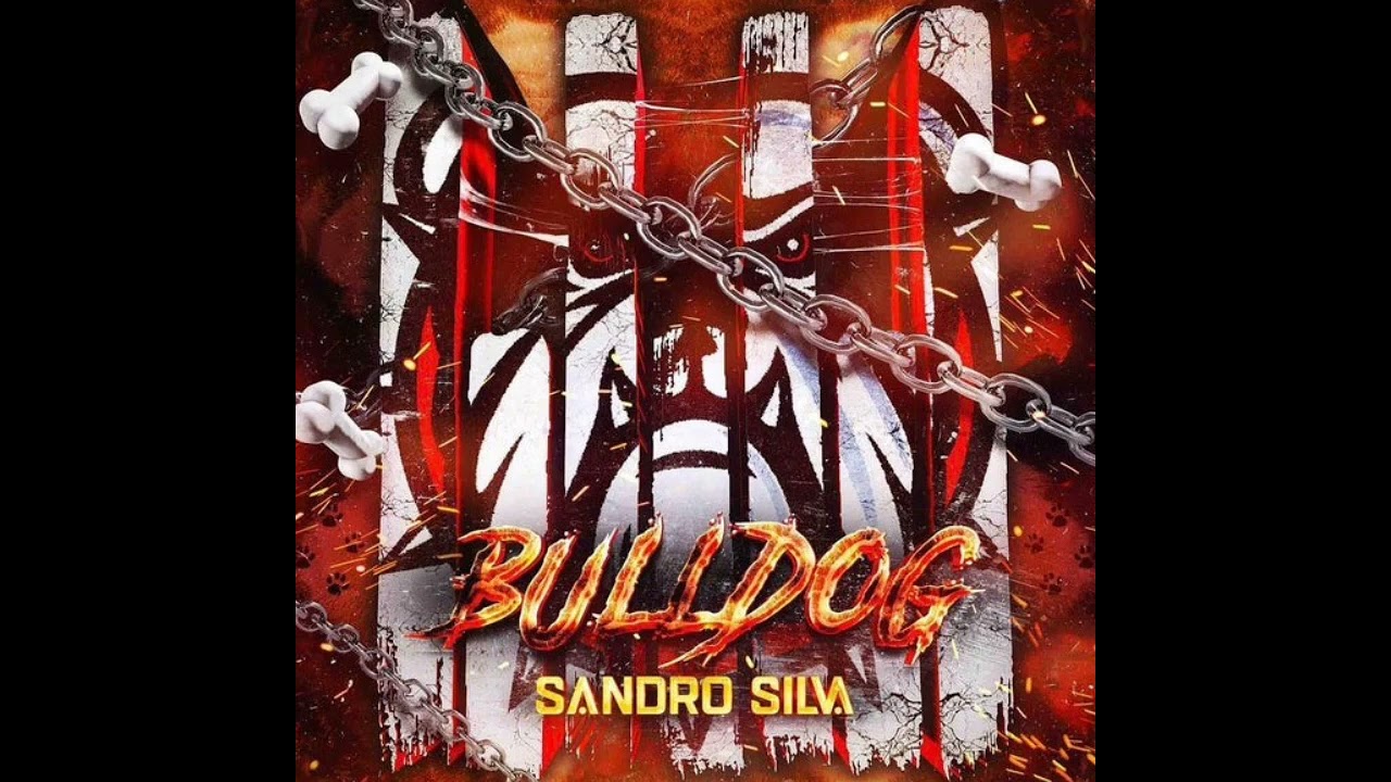 Sandro Silva - Bulldog [Extended Mix]